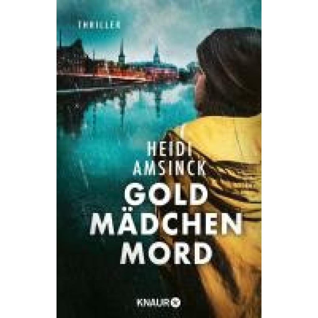 9783426530276 - Goldmädchenmord - Heidi Amsinck Taschenbuch 9783426530276 - Goldmädchenmord - Heidi Amsinck Taschenbuch