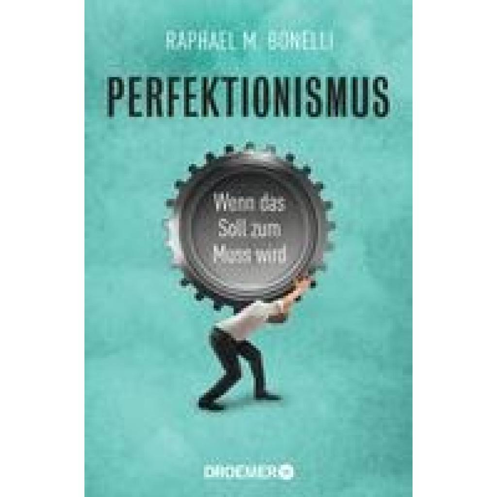Bonelli, Raphael M.: Perfektionismus