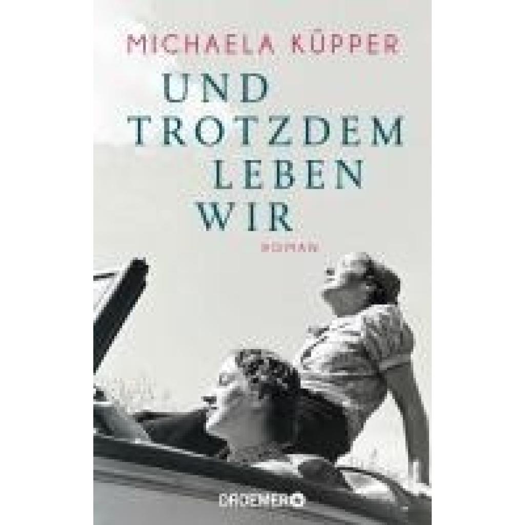 9783426284049 - Und trotzdem leben wir - Michaela Küpper Kartoniert (TB)