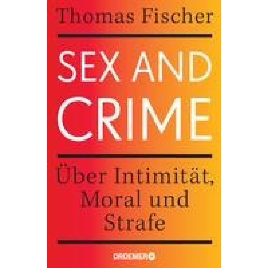9783426278437 - Fischer Thomas Sex and Crime 9783426278437 - Fischer Thomas Sex and Crime