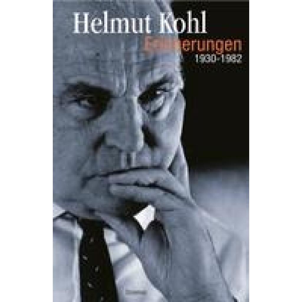 9783426272183 - Erinnerungen 1930-1982 - Helmut Kohl Gebunden 9783426272183 - Erinnerungen 1930-1982 - Helmut Kohl Gebunden