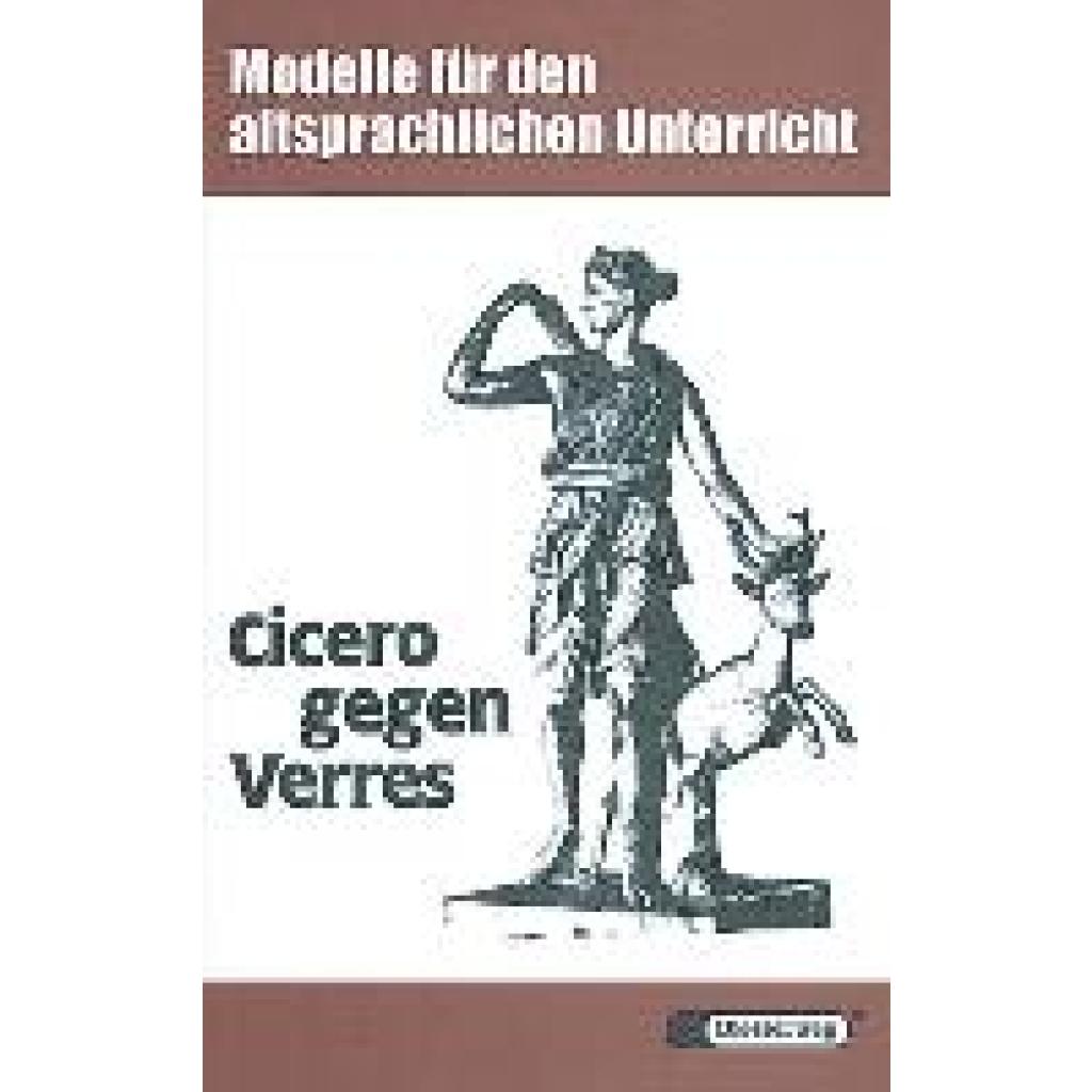 9783425047096 - Modelle für den altsprachlichen Unterricht Cicero gegen Verres Taschenbuch 9783425047096 - Modelle für den altsprachlichen Unterricht Cicero gegen Verres Taschenbuch