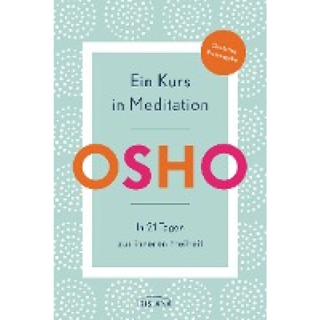 Ein Kurs in Meditation (Osho)