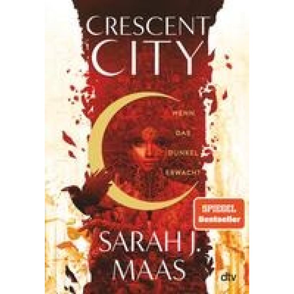 9783423762960 - Wenn das Dunkel erwacht   Crescent City Bd1 - Sarah J Maas Gebunden