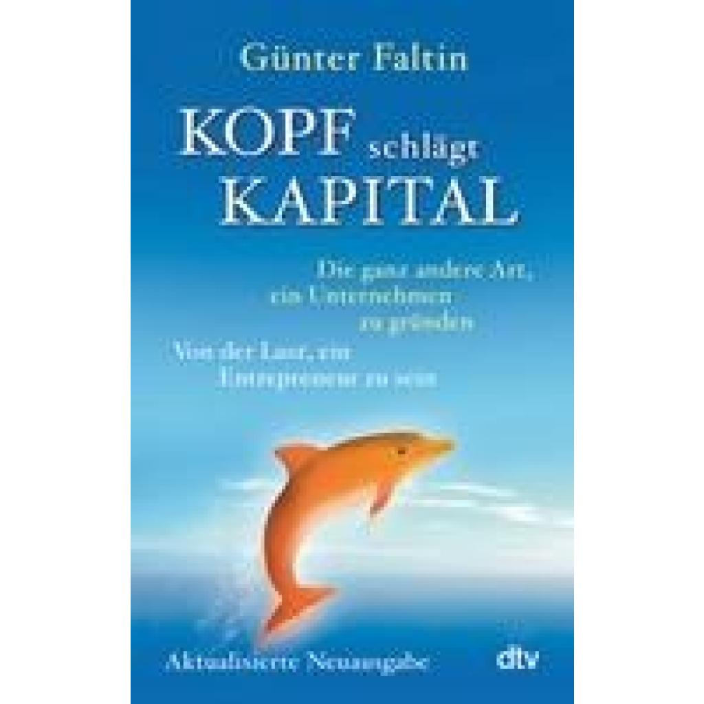 9783423349130 - Kopf schlägt Kapital - Günter Faltin Taschenbuch