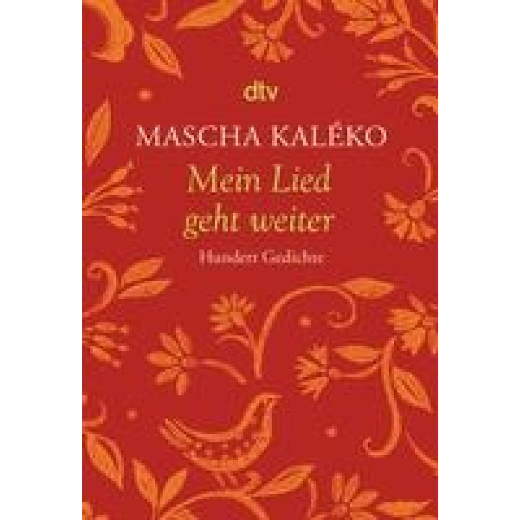 Kaléko, Mascha: Mein Lied geht weiter