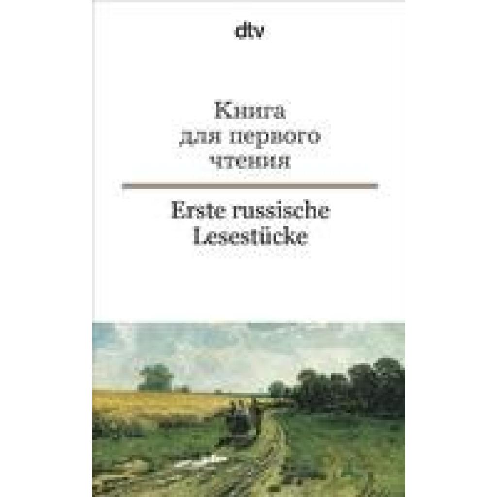 Erste russische Lesestücke / Kniga dlja pervogo ctenija