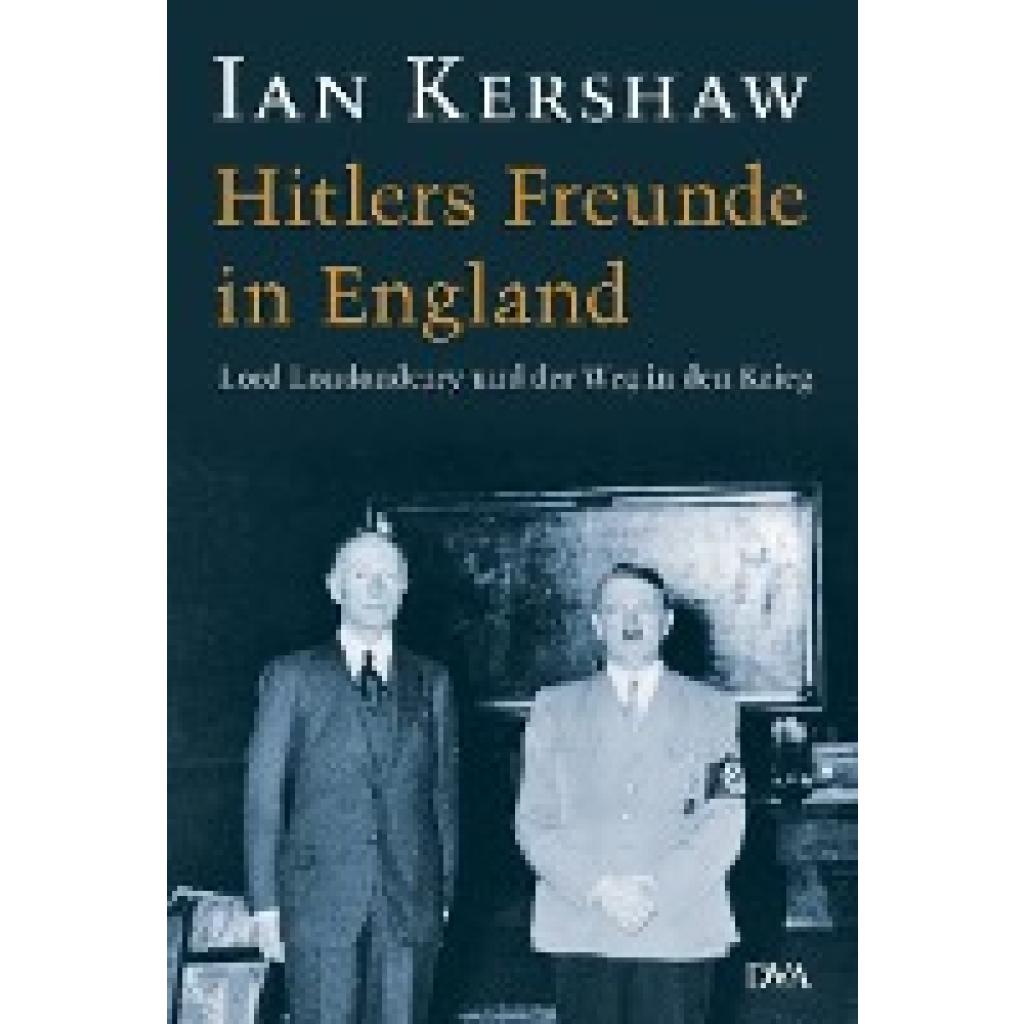 9783421058058 - Hitlers Freunde in England - Ian Kershaw Gebunden