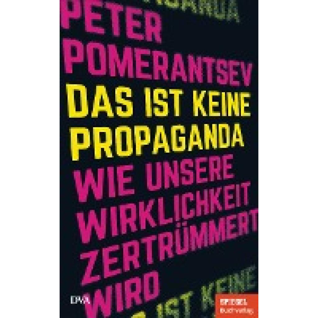 9783421048240 - Das ist keine Propaganda - Peter Pomerantsev Gebunden