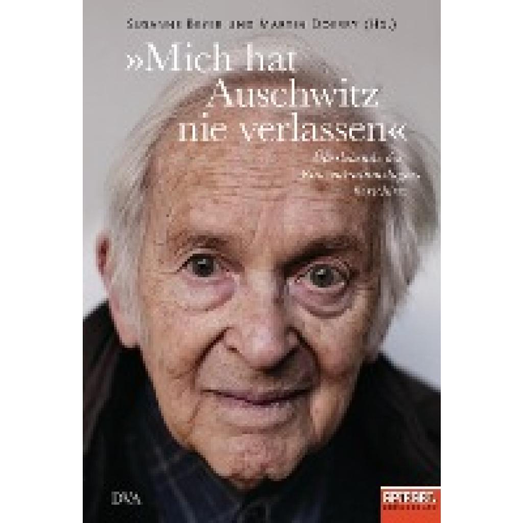 9783421047144 - Mich hat Auschwitz nie verlassen Gebunden 9783421047144 - Mich hat Auschwitz nie verlassen Gebunden