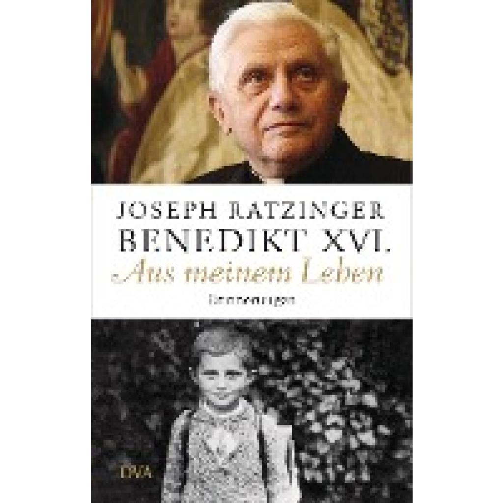 9783421046925 - Aus meinem Leben - Joseph Ratzinger Gebunden 9783421046925 - Aus meinem Leben - Joseph Ratzinger Gebunden