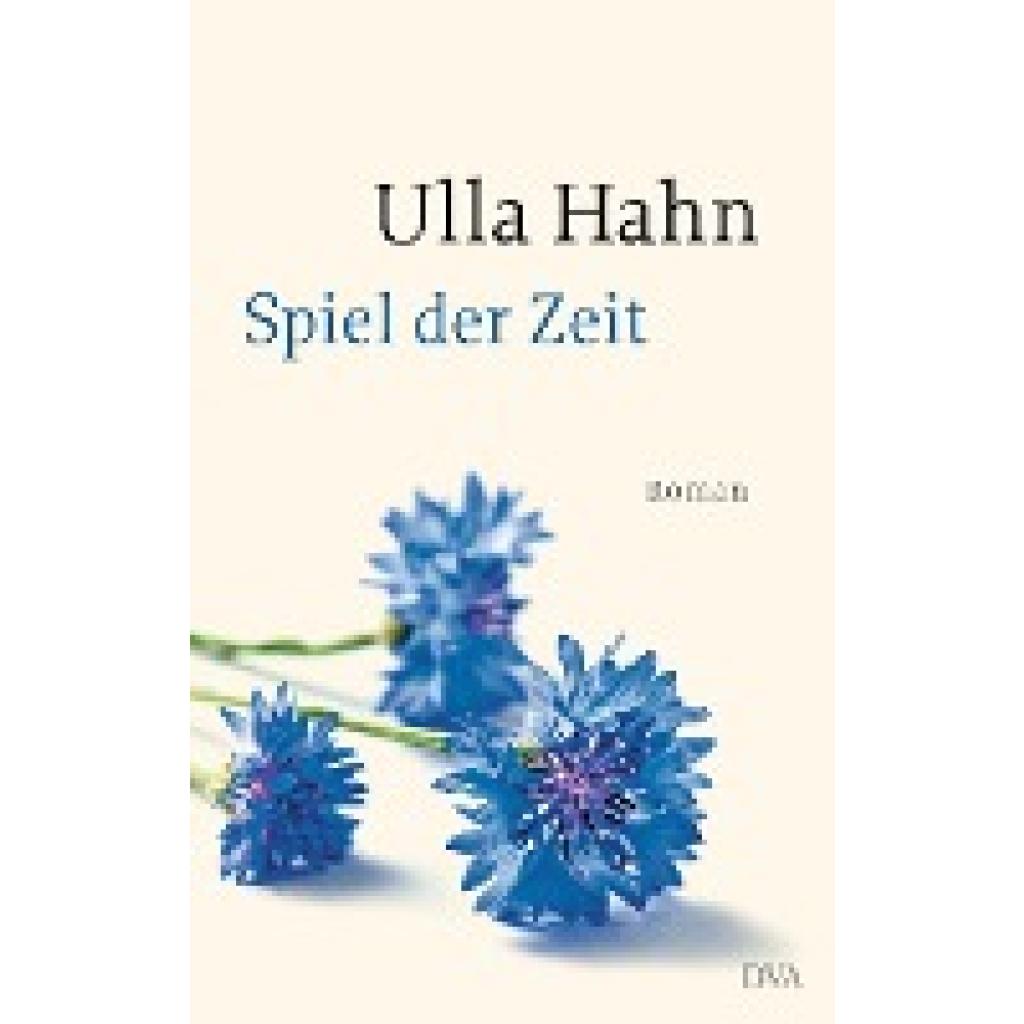 Hahn, Ulla: Spiel der Zeit