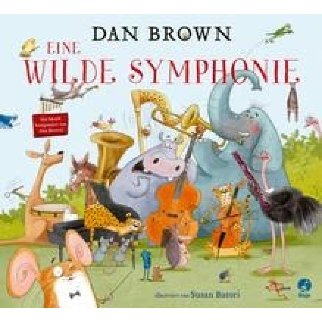 Brown, Dan: Eine wilde Symphonie