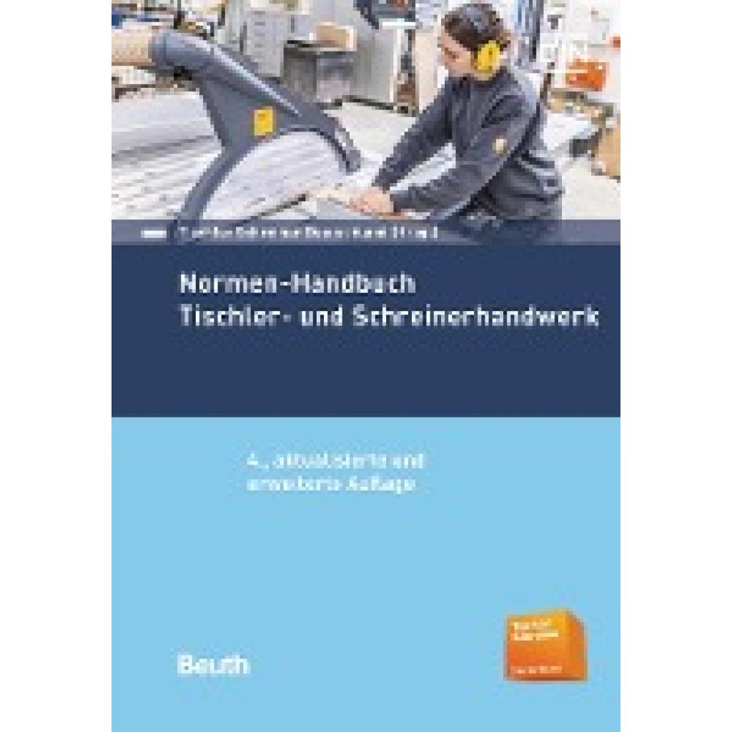 9783410308287 - Normen-Handbuch Normen-Handbuch Tischler- und Schreinerhandwerk Kartoniert (TB) 9783410308287 - Normen-Handbuch Normen-Handbuch Tischler- und Schreinerhandwerk Kartoniert (TB)