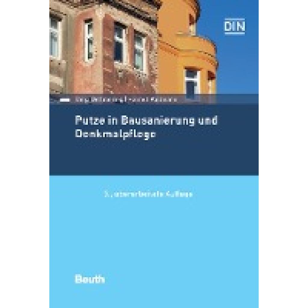 9783410292319 - Beuth Praxis Putze in Bausanierung und Denkmalpflege - Tanja Dettmering Helmut Kollmann Gebunden 9783410292319 - Beuth Praxis Putze in Bausanierung und Denkmalpflege - Tanja Dettmering Helmut Kollmann Gebunden