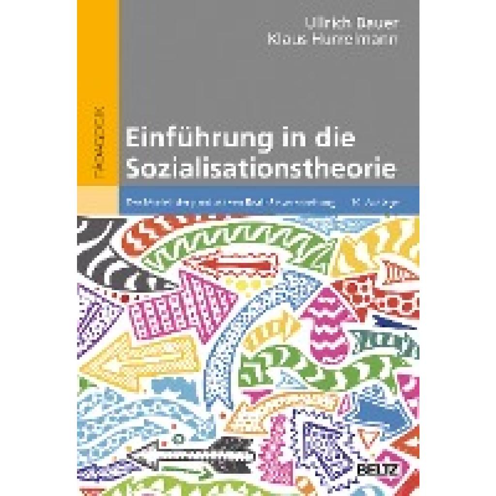 Einführung in die Sozialisationstheorie (Bauer, Ullrich~Hurrelmann, Klaus)