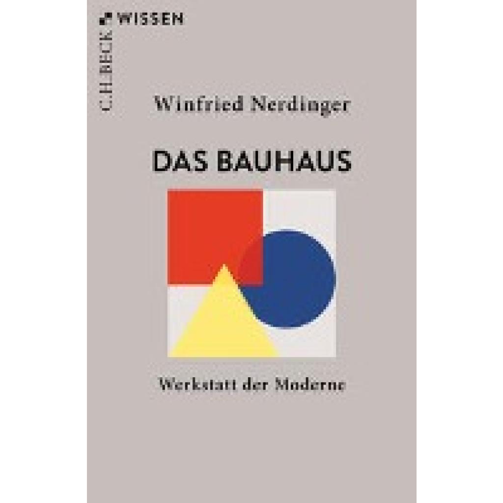 9783406804748 - Das Bauhaus - Winfried Nerdinger Taschenbuch 9783406804748 - Das Bauhaus - Winfried Nerdinger Taschenbuch