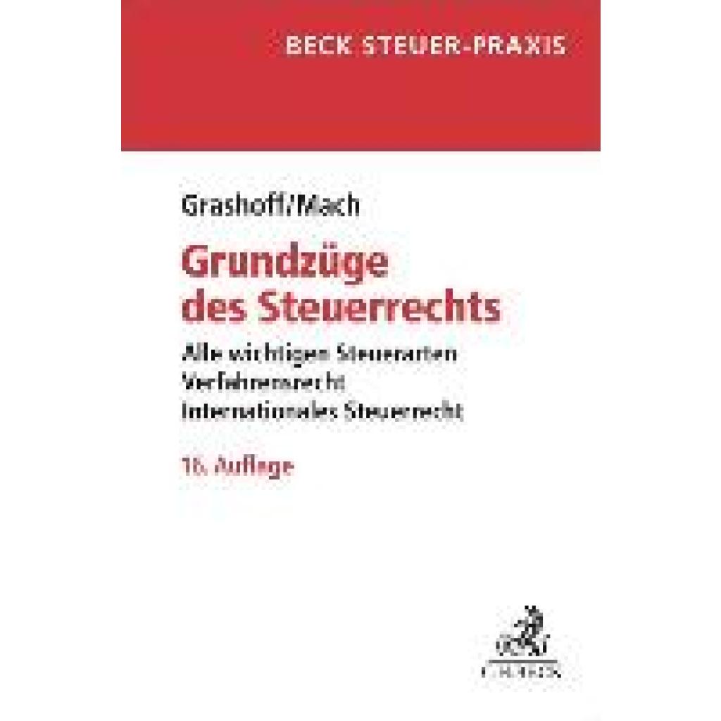 9783406803291 - Grundzüge des Steuerrechts - Dietrich Grashoff Holger Mach Kartoniert (TB)