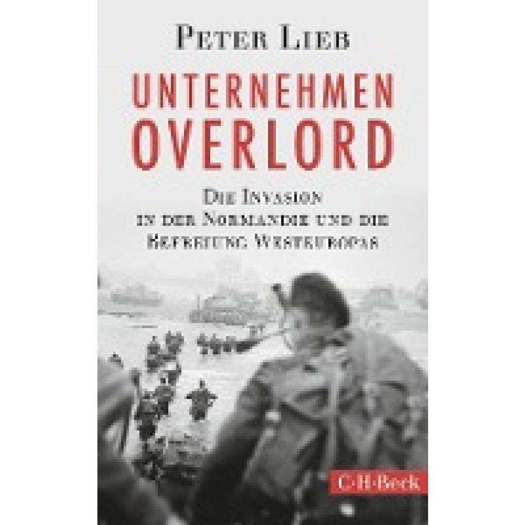 9783406798511 - Unternehmen Overlord - Peter Lieb Taschenbuch
