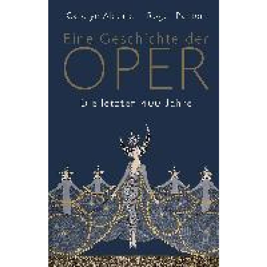 Eine Geschichte der Oper (Abbate, Carolyn~Parker, Roger)