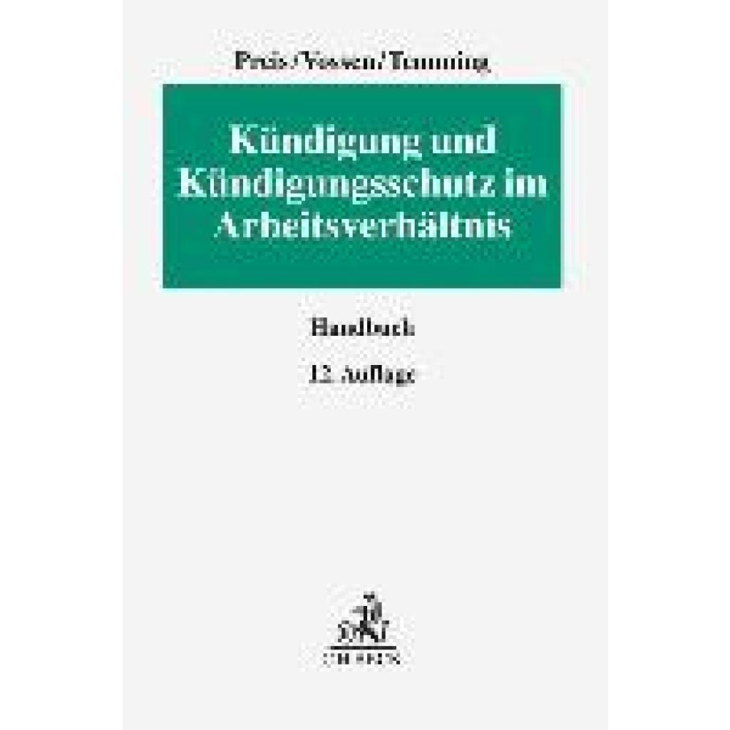 9783406789182 - Stahlhacke Eugen Kündigung und Kündigungsschutz im Arbeitsverhältnis 9783406789182 - Stahlhacke Eugen Kündigung und Kündigungsschutz im Arbeitsverhältnis