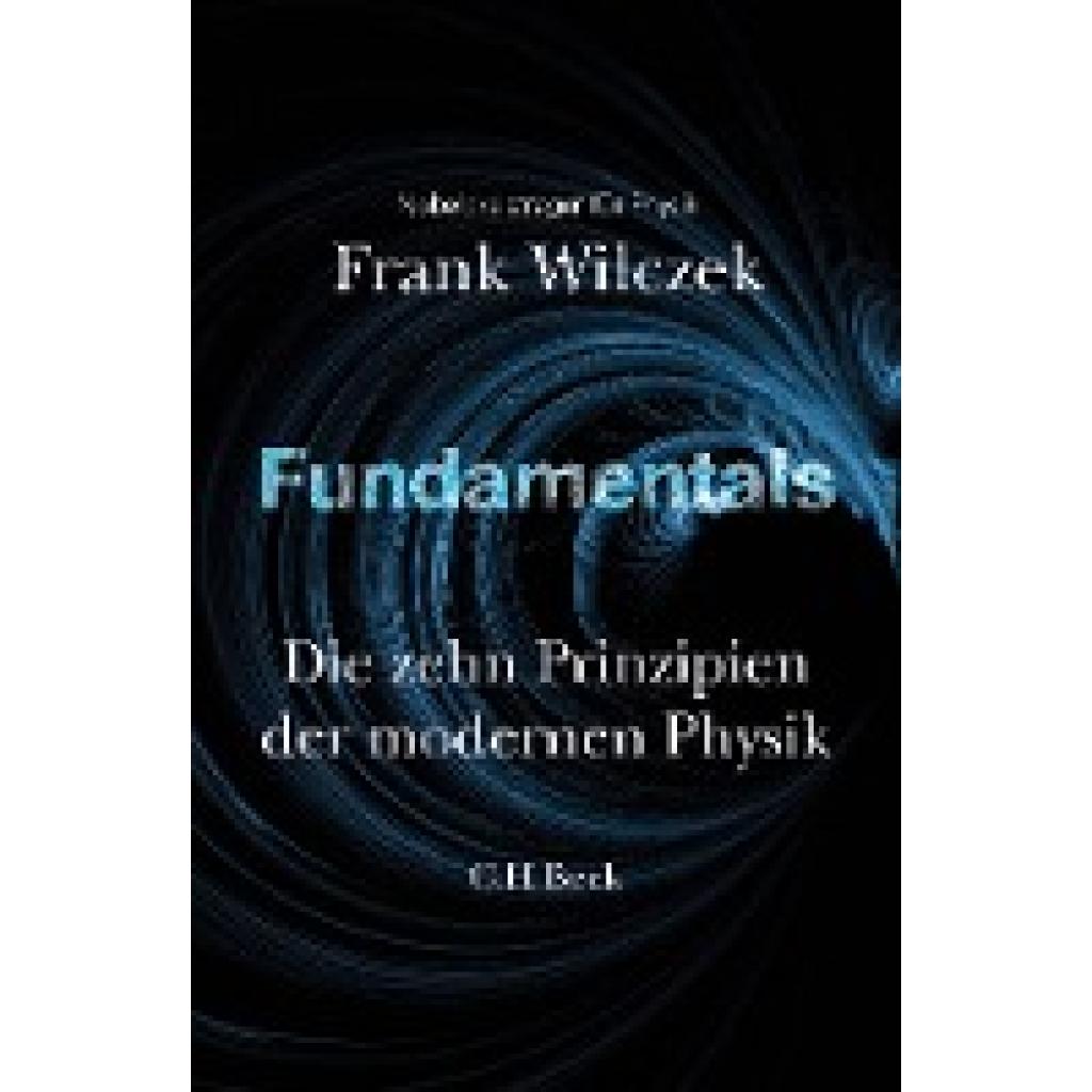 9783406775512 - Fundamentals - Frank Wilczek Gebunden 9783406775512 - Fundamentals - Frank Wilczek Gebunden