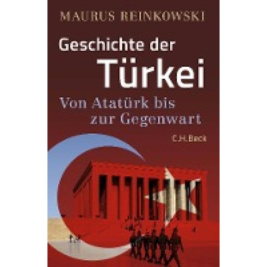 9783406774744 - Geschichte der Türkei - Maurus Reinkowski Gebunden 9783406774744 - Geschichte der Türkei - Maurus Reinkowski Gebunden