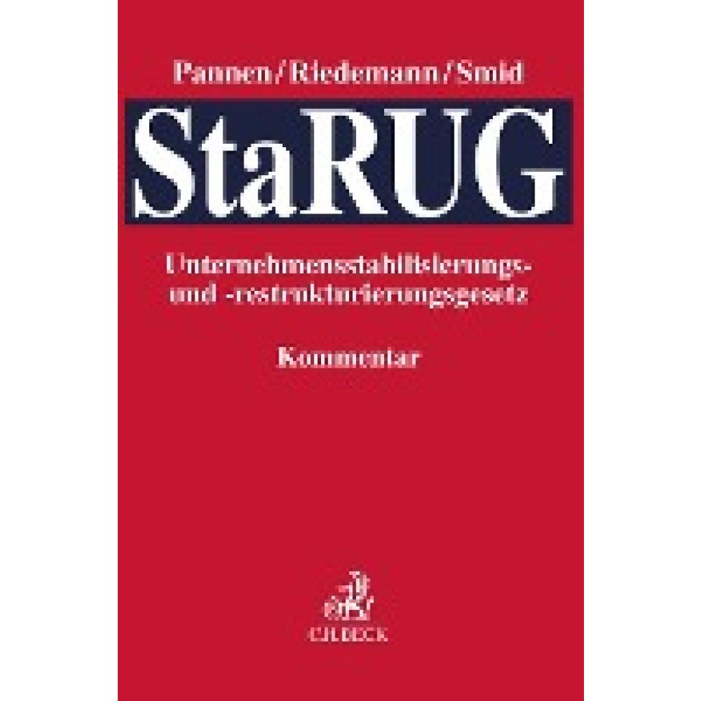 9783406769481 - Unternehmensstabilisierungs- und -restrukturierungsgesetz (StaRUG) Gebunden 9783406769481 - Unternehmensstabilisierungs- und -restrukturierungsgesetz (StaRUG) Gebunden