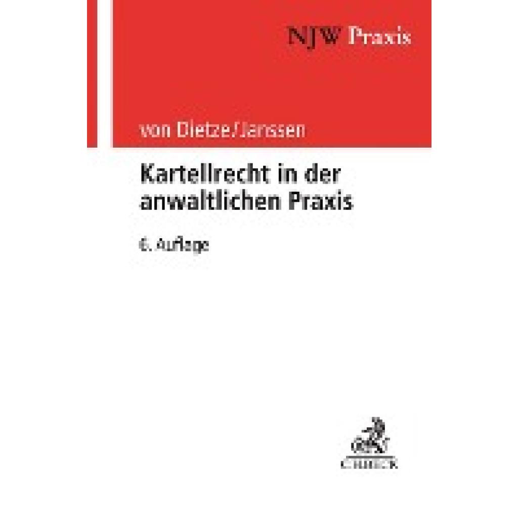 9783406741708 - Kartellrecht in der anwaltlichen Praxis - Philipp von Dietze Helmut Janssen Kartoniert (TB)