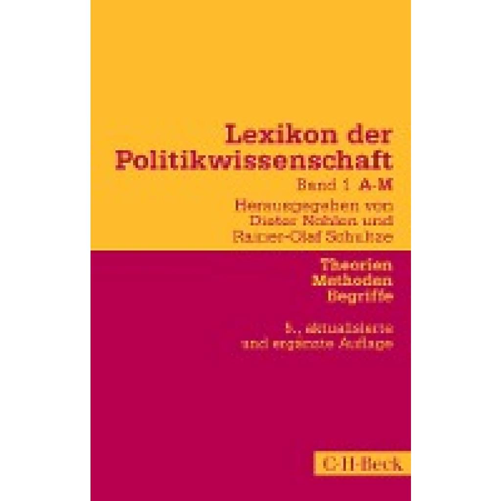 Lexikon der Politikwissenschaft Bd. 1: A-M