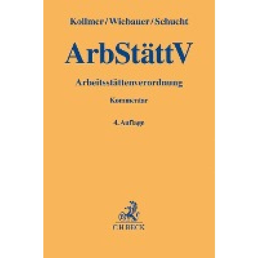 Kollmer, Norbert: Arbeitsstättenverordnung (ArbStättV)