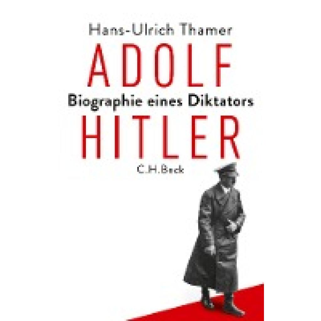 9783406713750 - Adolf Hitler - Hans-Ulrich Thamer Gebunden 9783406713750 - Adolf Hitler - Hans-Ulrich Thamer Gebunden