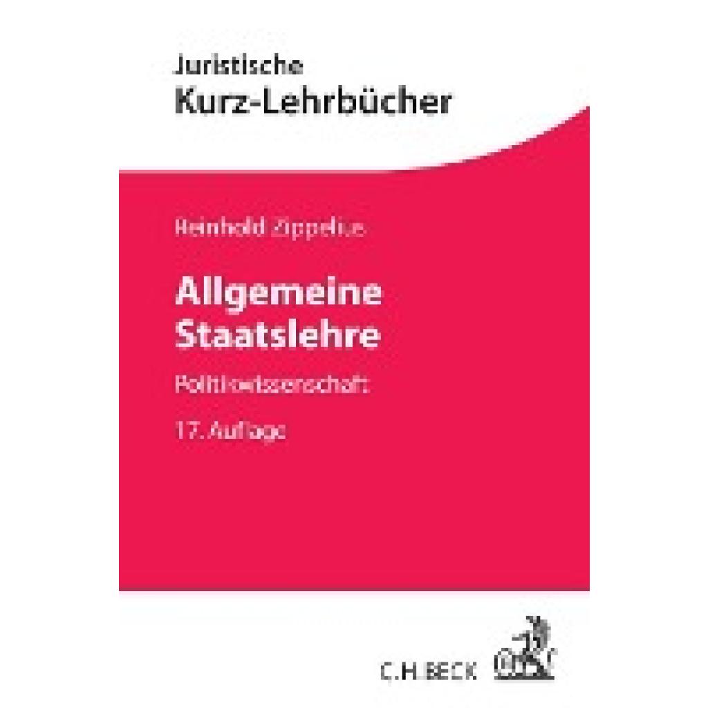 9783406712968 - Allgemeine Staatslehre - Reinhold Zippelius Kartoniert (TB) 9783406712968 - Allgemeine Staatslehre - Reinhold Zippelius Kartoniert (TB)