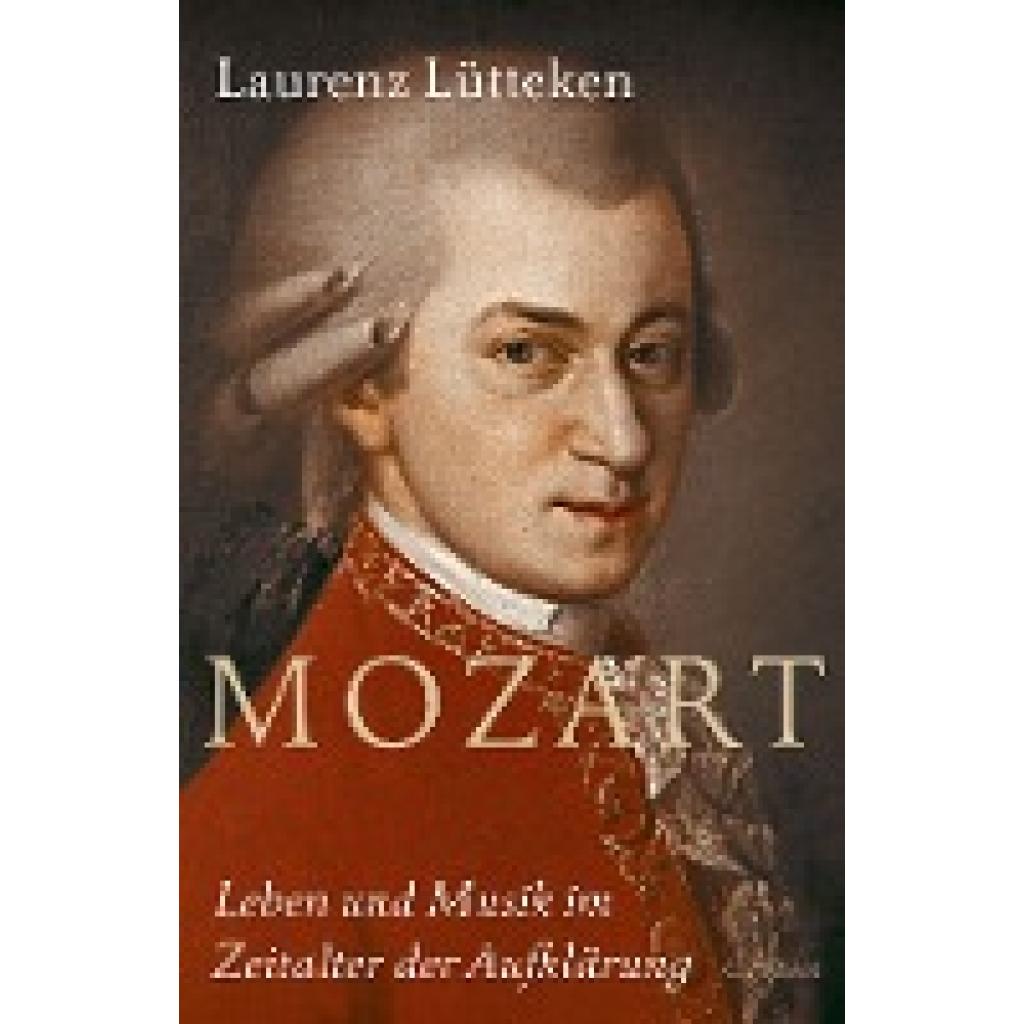 9783406711718 - Mozart - Leben und Musik im Zeitalter der Aufklaerung 9783406711718 - Mozart - Leben und Musik im Zeitalter der Aufklaerung