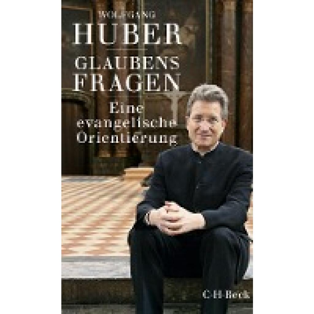 Huber, Wolfgang: Glaubensfragen