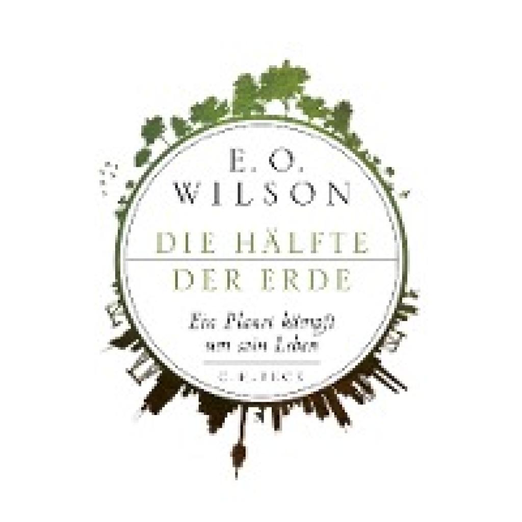 9783406697852 - Die Hälfte der Erde - E O Wilson Gebunden