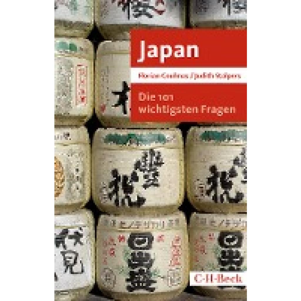 Coulmas, Florian: Die 101 wichtigsten Fragen: Japan