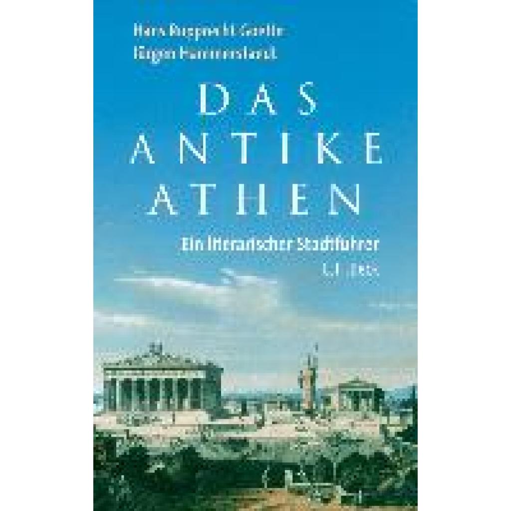 9783406635021 - Das antike Athen - Hans R Goette Jürgen Hammerstaedt Kartoniert (TB)