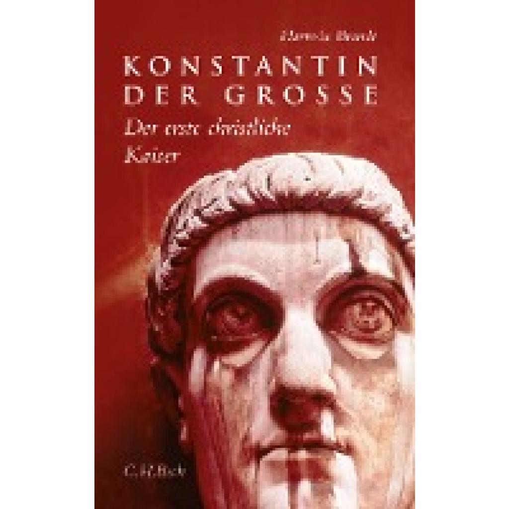 Brandt, Hartwin: Konstantin der Grosse