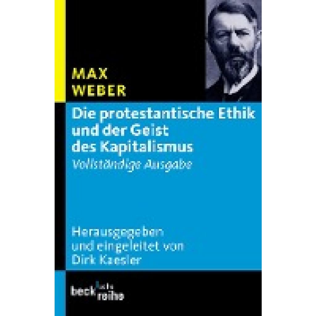 Weber, Max: Die protestantische Ethik und der Geist des Kapitalismus