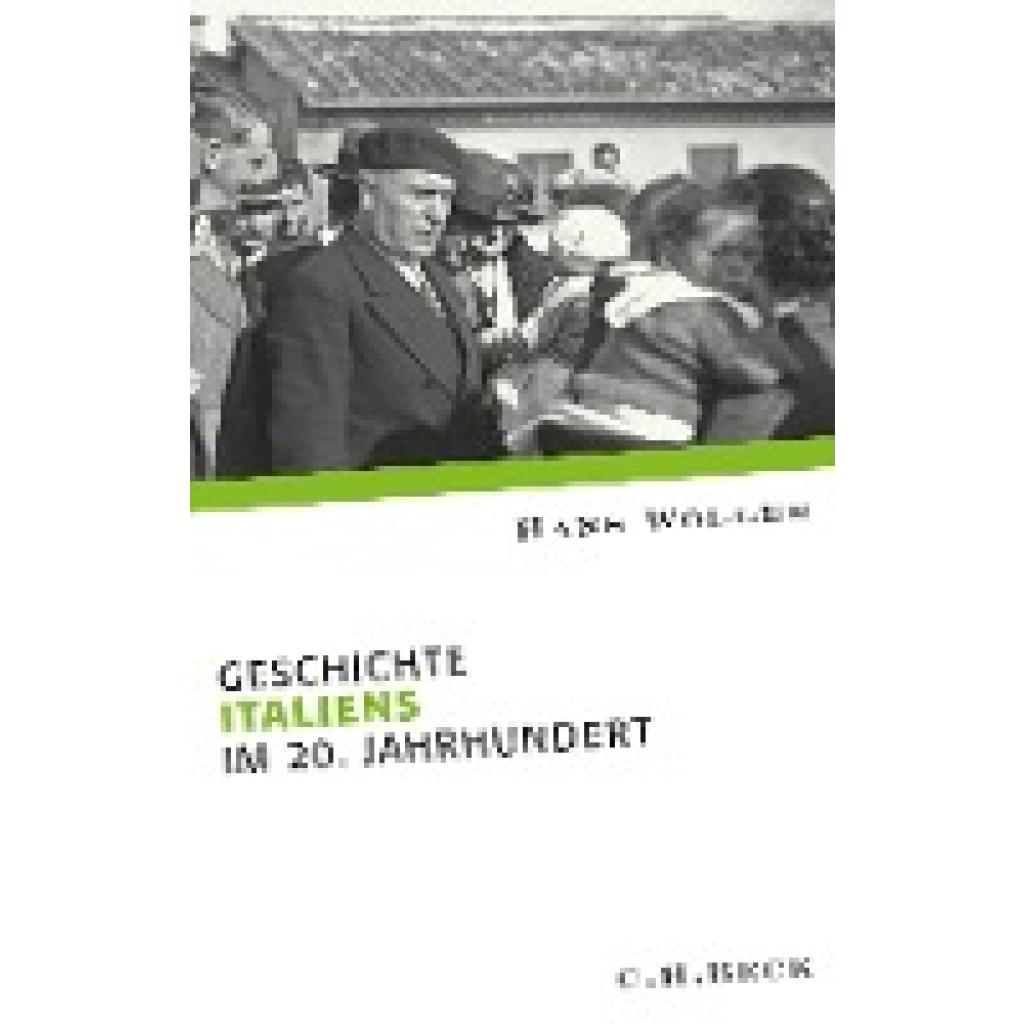 Woller, Hans: Geschichte Italiens im 20. Jahrhundert