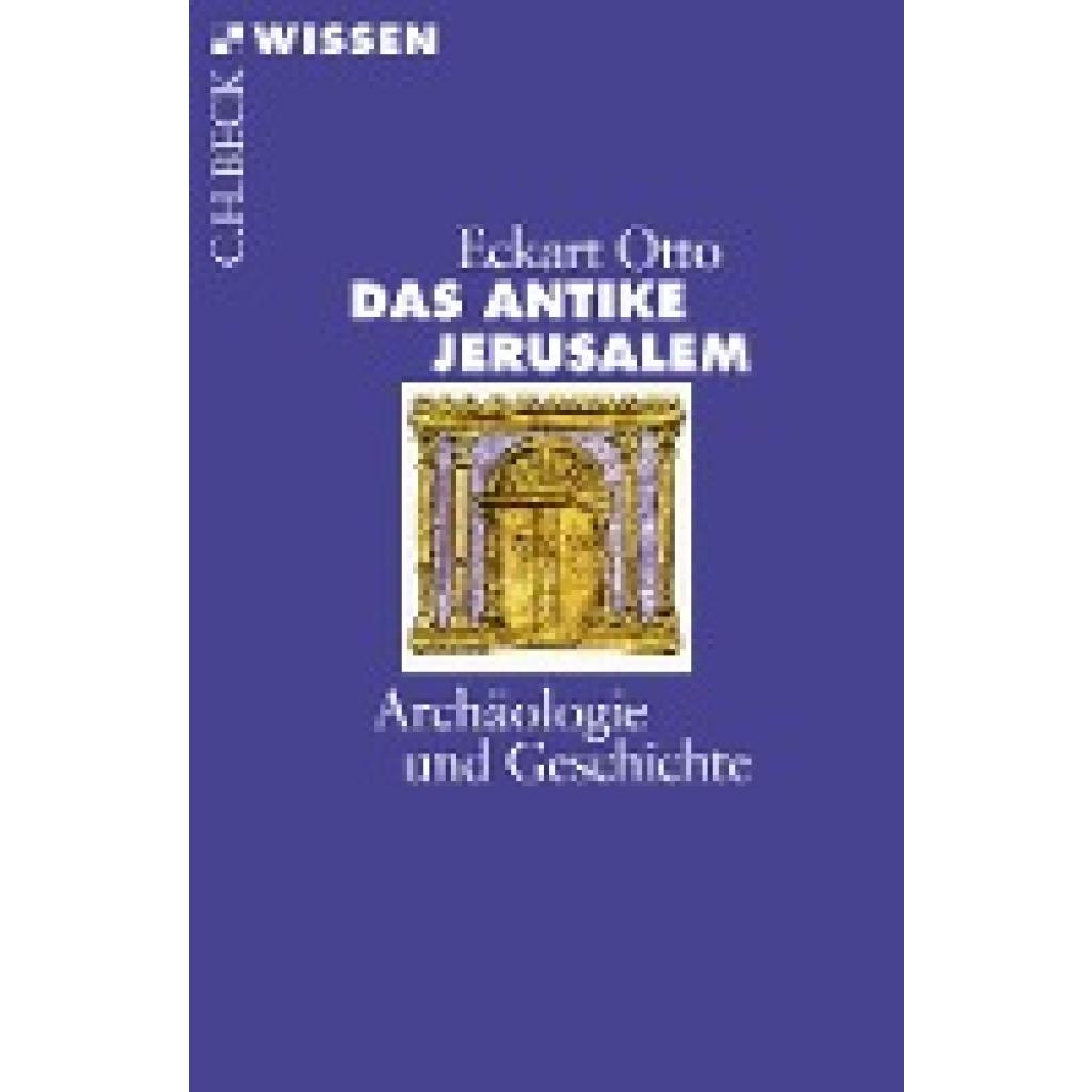 Otto, Eckart: Das antike Jerusalem