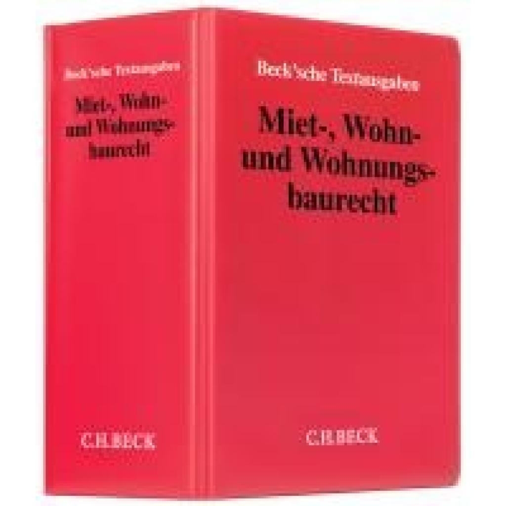 Miet-, Wohn- und Wohnungsbaurecht (mit Fortsetzungsnotierung). Inkl. 82. Ergänzungslieferung