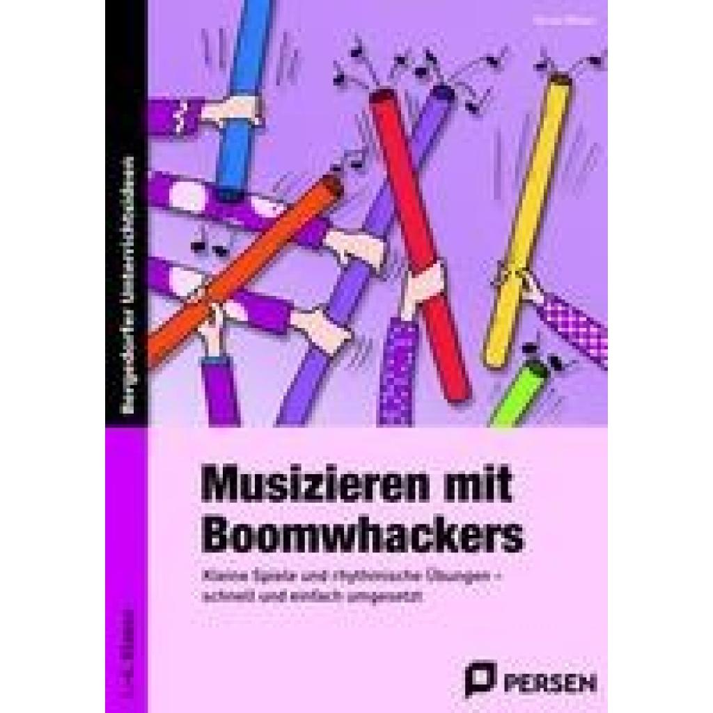 Musizieren mit Boomwhackers (Weber, Nicole)