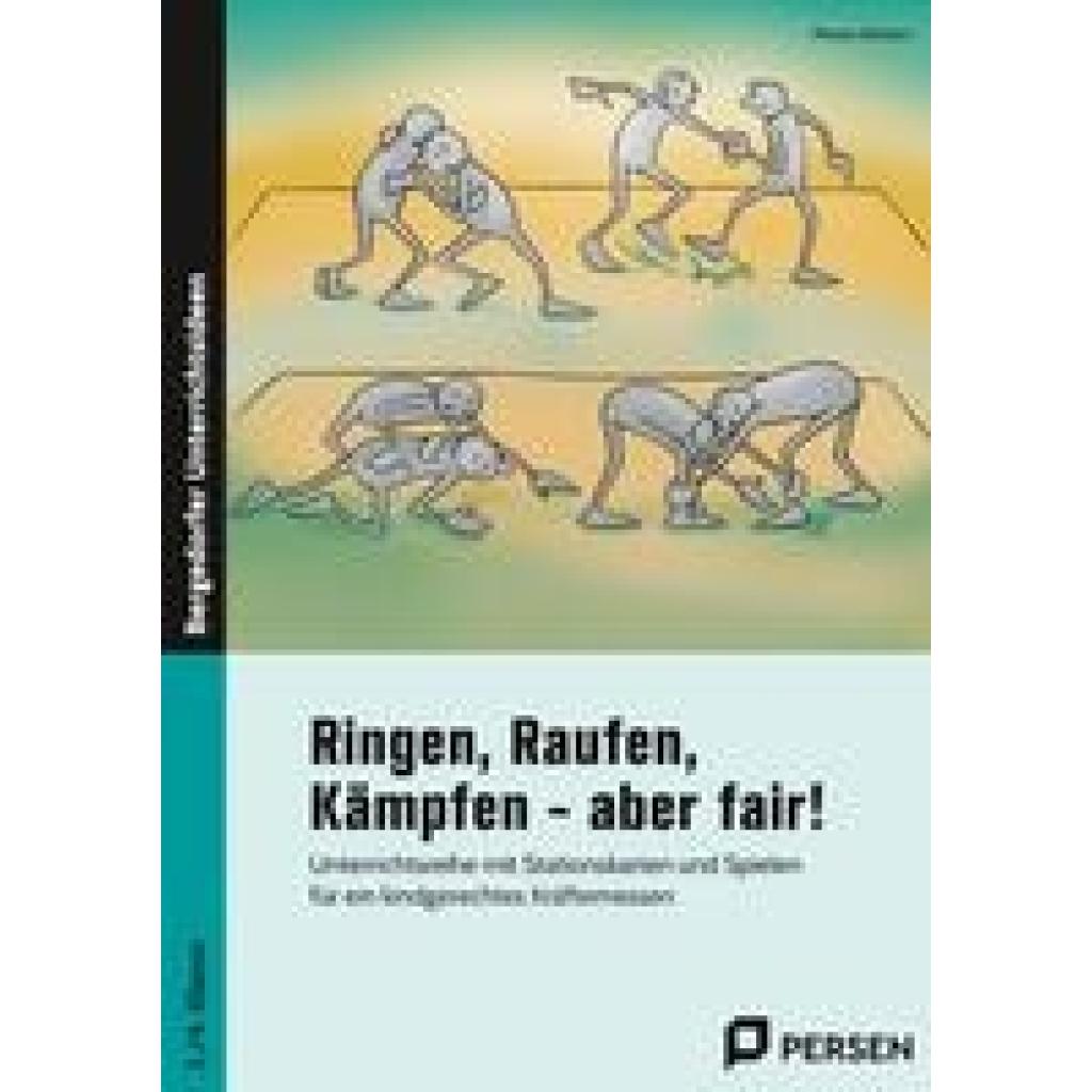 Ringen, Raufen, Kämpfen - aber fair! (Beitzen, Miriam)