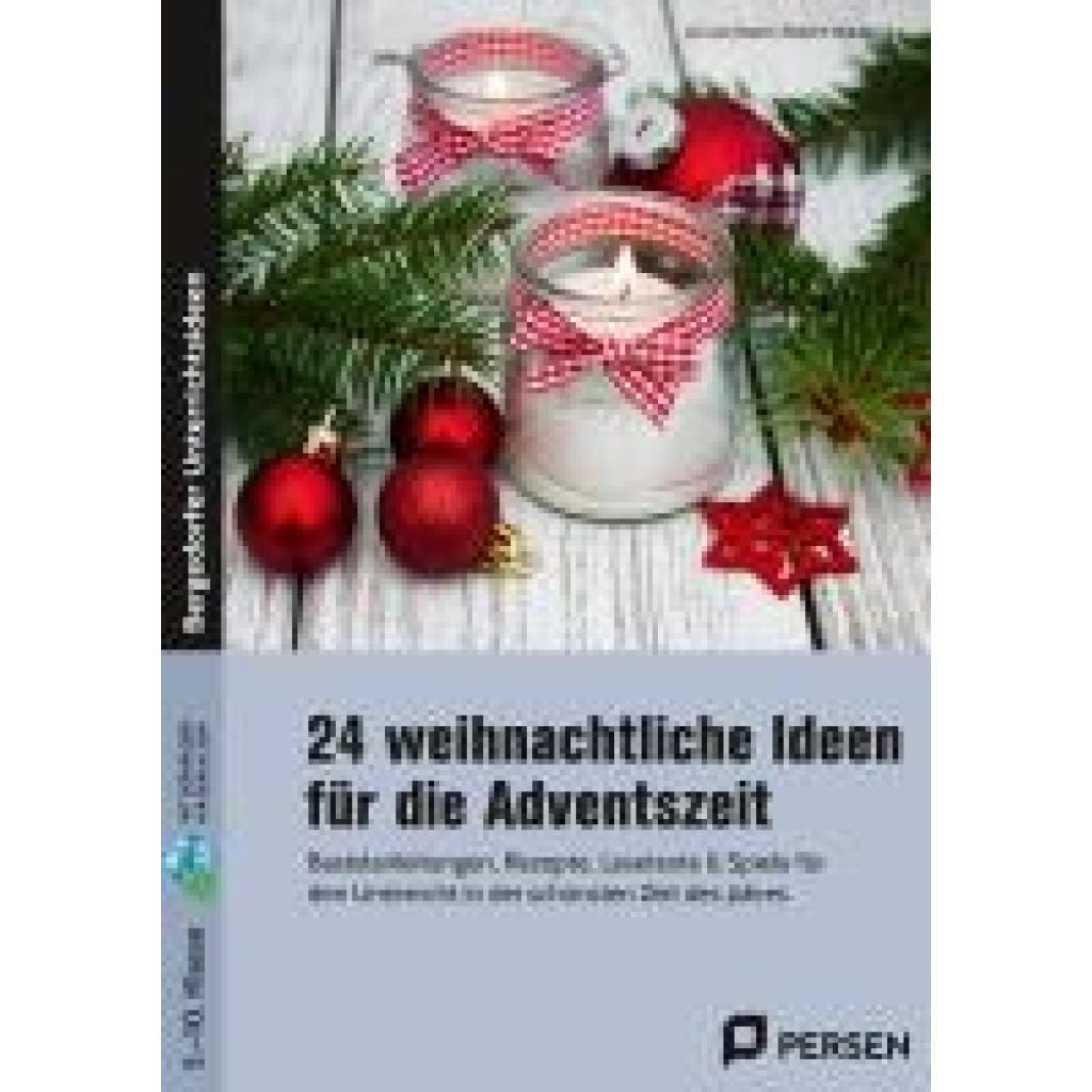 24 weihnachtliche Ideen für die Adventszeit (Halen, Liv van)