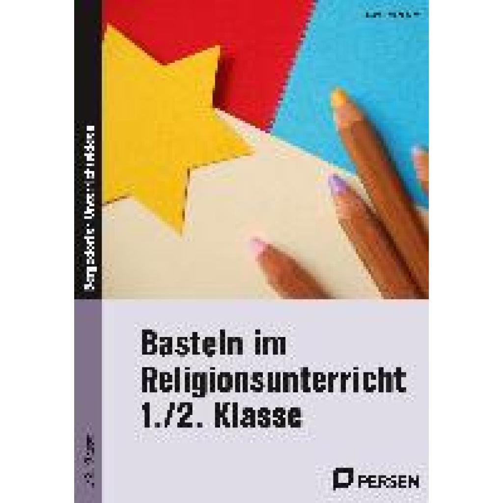 9783403207399 - Basteln im Religionsunterricht - 1 2 Klasse - Klara Kirschbaum Geheftet