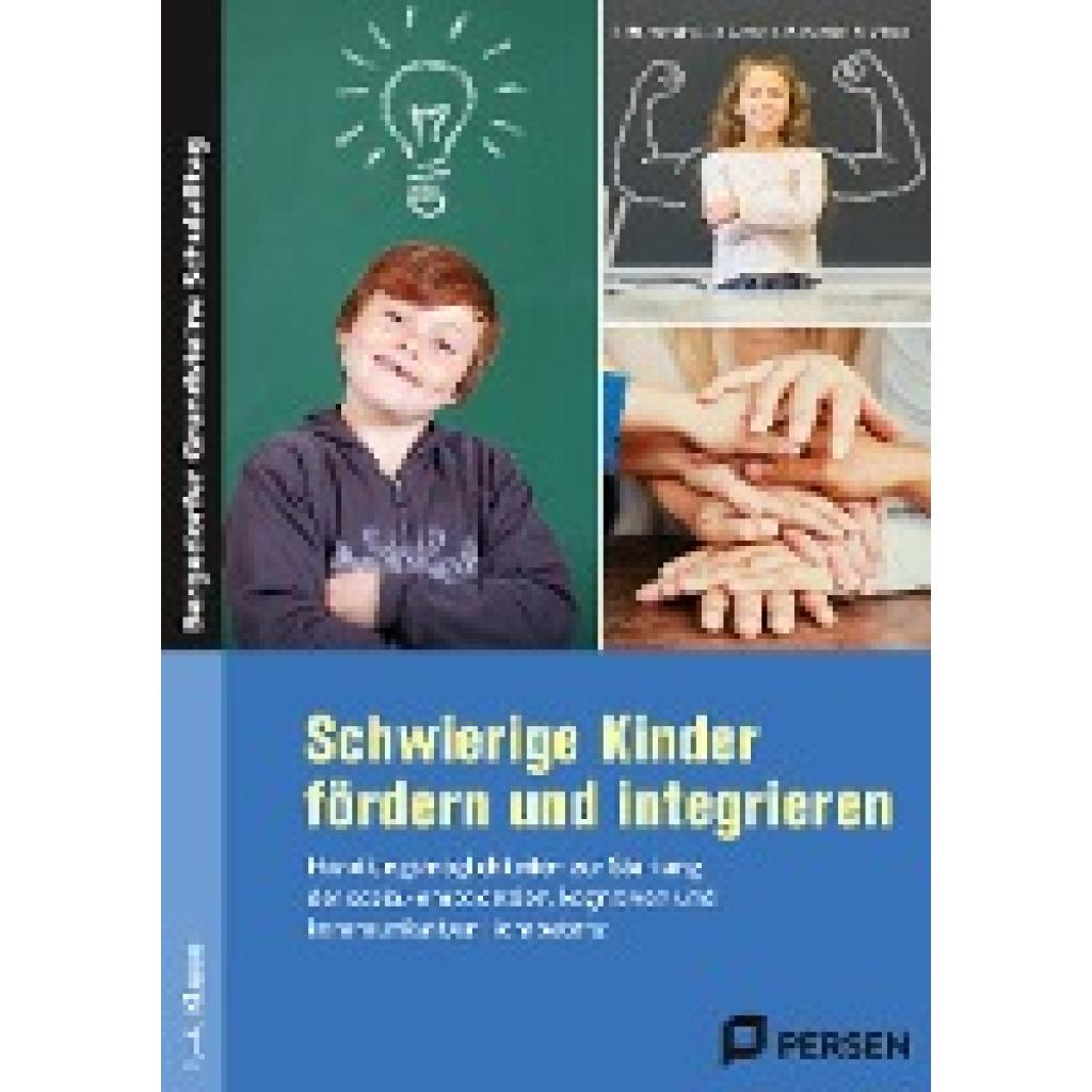 9783403207191 - Bergedorfer Grundsteine Schulalltag - Grundschule   Schwierige Kinder fördern und integrieren - B Hartke Y Blumenthal R Vrban O Carnein Gebunden