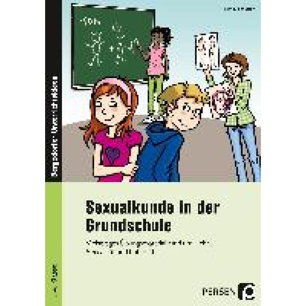 Sexualkunde in der Grundschule (Jebautzke, Kirstin)
