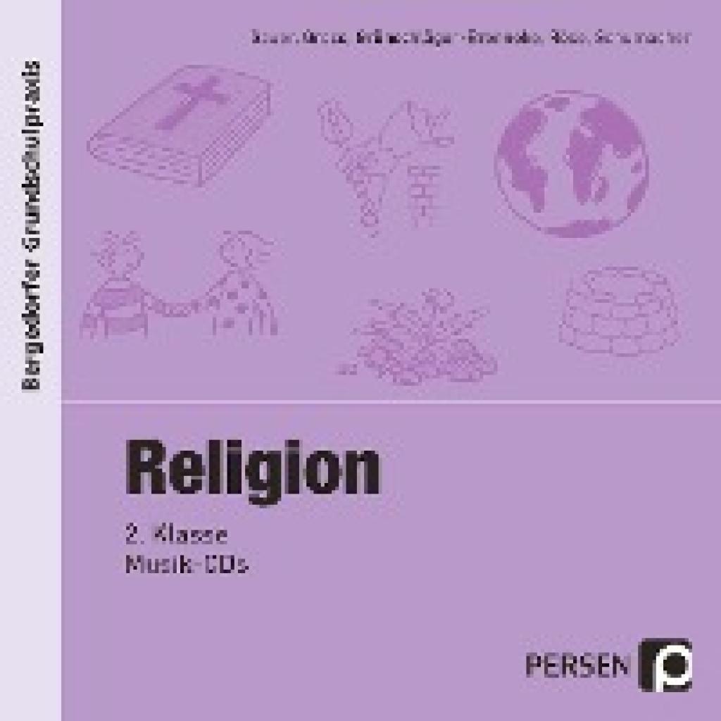 Religion - 2. Klasse, Musik-CD (Gauer~Gross~Grünschläger-Brenneke~Röse~Schumacher)